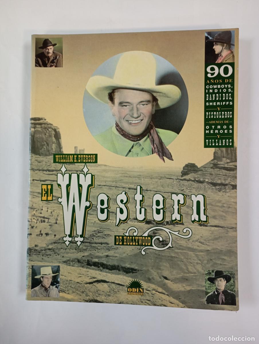 El western de Hollywood. - William K. Everson. TDK998