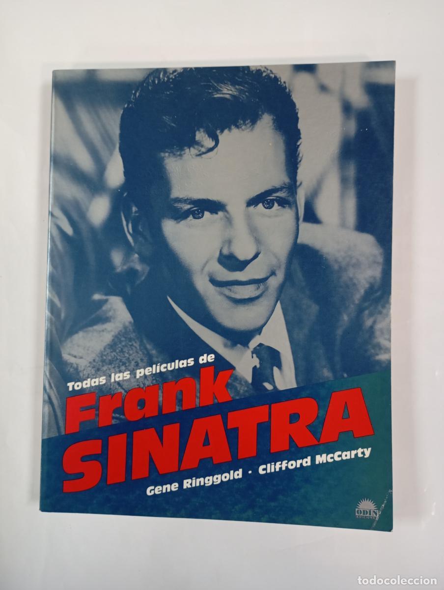 Libros: Todas las pel&iacute;culas de Frank Sinatra. - Clifford McCarty Gene Ringgold. TDK998