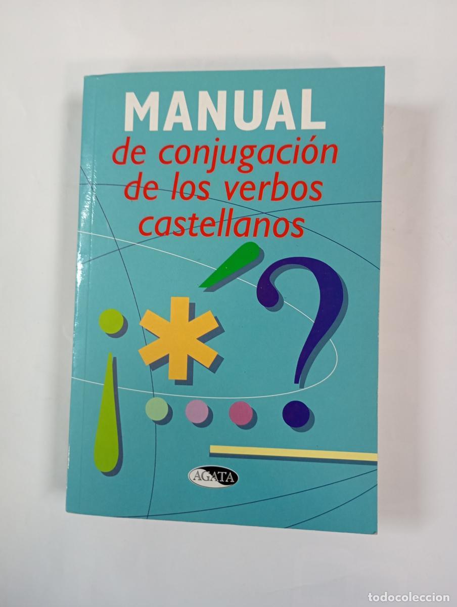 Livres: MANUAL DE CONJUGACI&Oacute;N DE LOS VERBOS CASTELLANOS. - J.M. RODR&Iacute;GUEZ. TDK1003