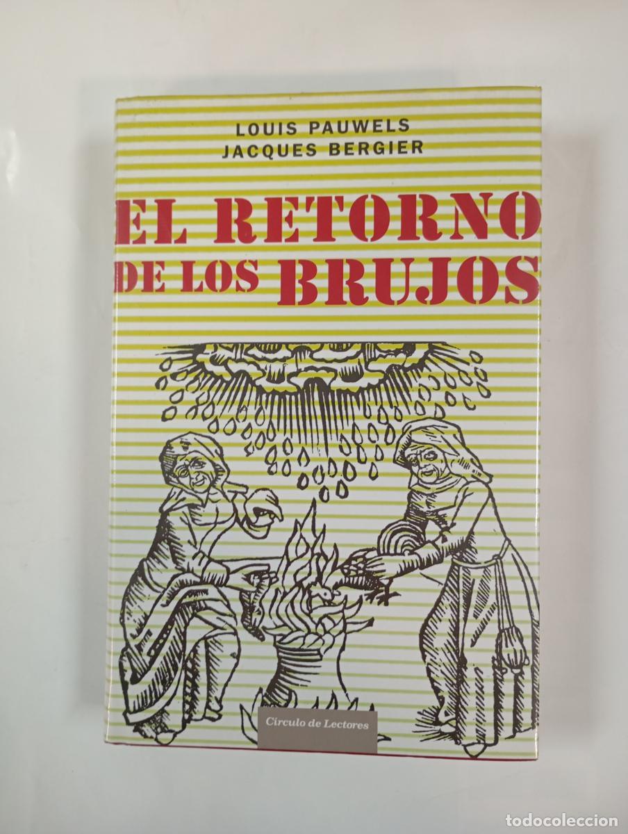 Livres: El retorno de los brujos. Nuevo. - Louis Pauwels, Jacques Bergier. TDK1003