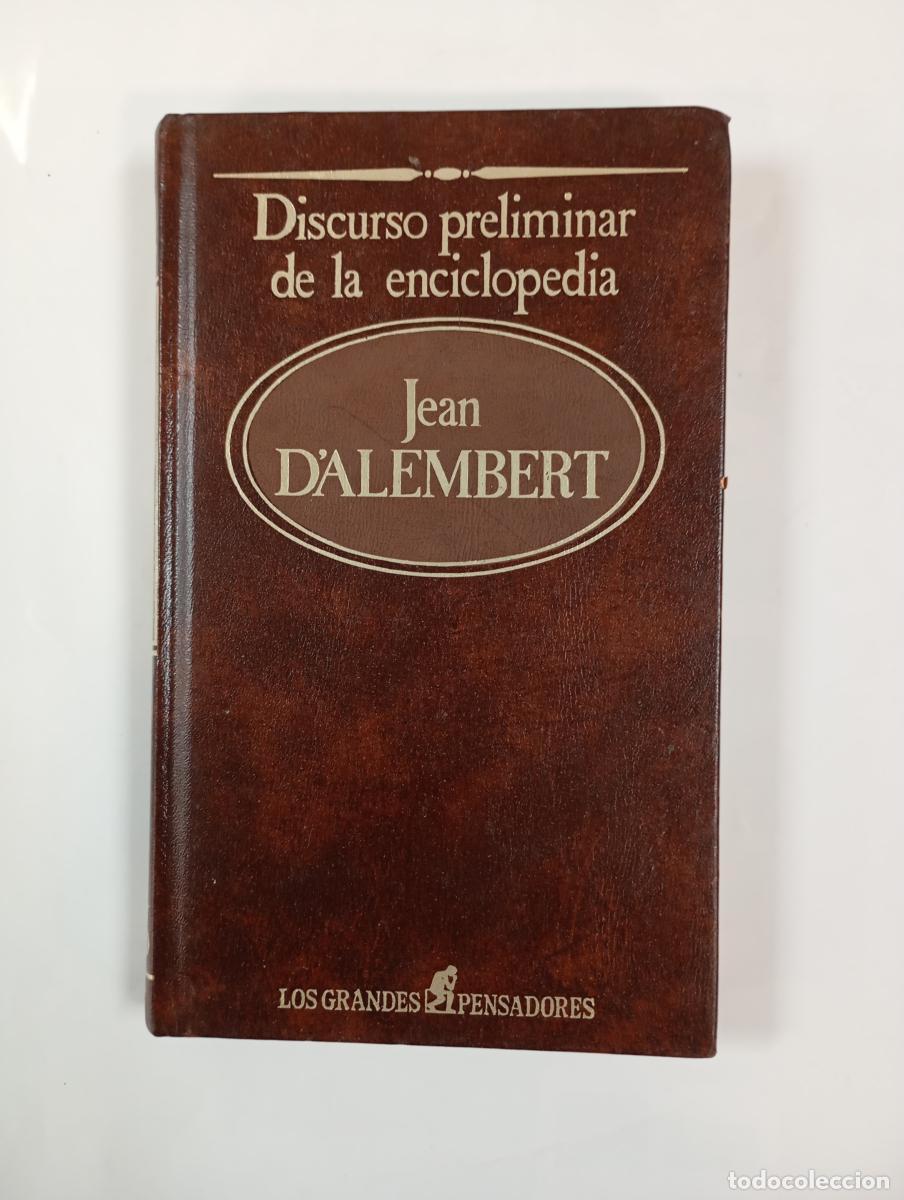 Livros em segunda m&atilde;o: Discurso preliminar de la enciclopedia. Los grandes pensadores 56. - Jean d'Alambert. TDK1003
