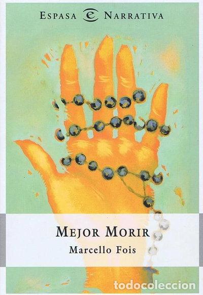 B&uuml;cher: Mejor morir- 9788467004328