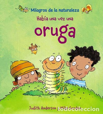 B&uuml;cher: Hab&iacute;a una vez una oruga- 9788466786829