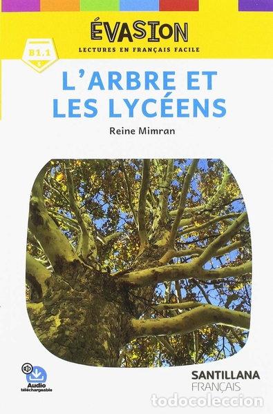 Libros: L'arbre et les lyc&eacute;ens- 9788490493434