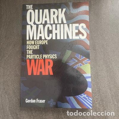 Libros: The Quark Machines- 9780750304474