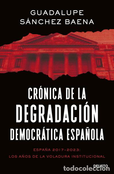 books: Cr&oacute;nica de la degradaci&oacute;n democr&aacute;tica espa&ntilde;ola- 9788423435661