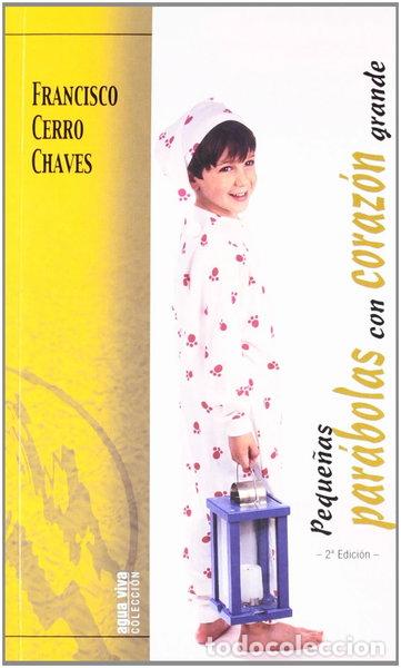 Libros: Peque&ntilde;as Par&aacute;bolas con el Coraz&oacute;n Grande- 9788472399761 - Foto 1