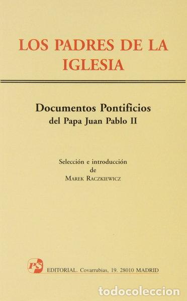 Libros: Los Padres de la Iglesia. Documentos pontificios de Juan Pablo II- 9788428406178