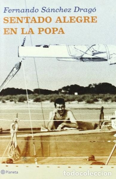 Libros: Sentado alegre en la popa- 9788408052685