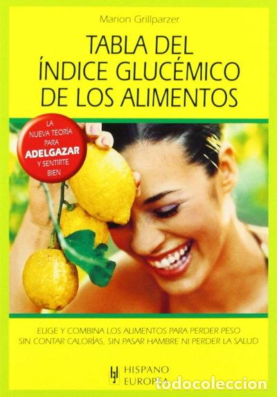 Libros: Tabla del &iacute;ndice gluc&eacute;mico de los alimentos- 9788425516672 - Foto 1