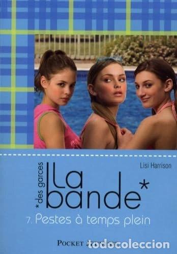 books: La bande - tome 7: Pestes &agrave; temps plein- 9782266179522