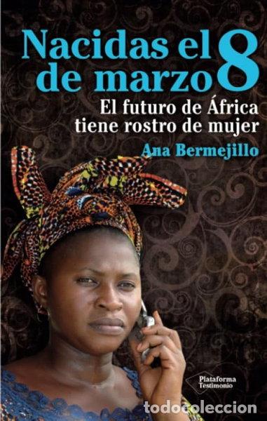 Libros: Nacidas el 8 de marzo- 9788496981775 - Foto 1