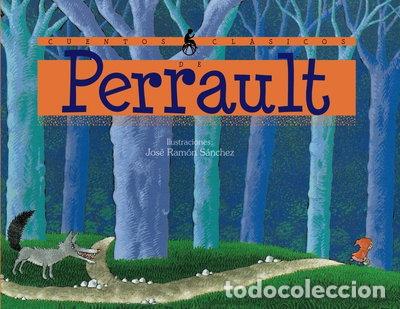 Libros: Cuentos Cl&aacute;sicos de Perrault- 9788493912642