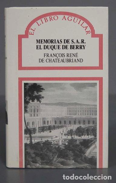 Libri di seconda mano: Memorias de S.A.R. el Duque de Berry- 9788403601659