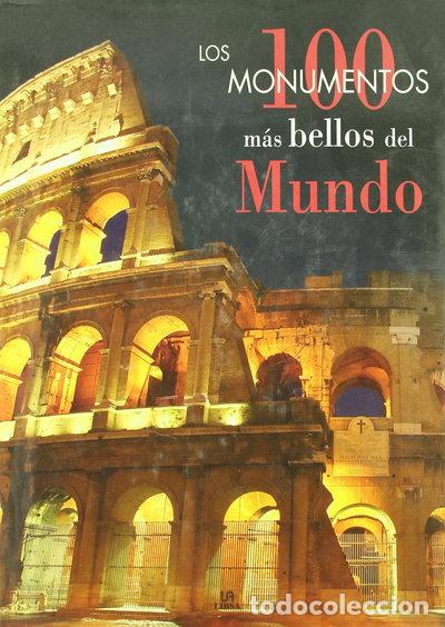 Libri di seconda mano: Los 100 Monumentos m&aacute;s Bellos del Mundo- 9788466212618