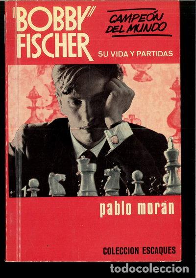 Libros: Bobby Fischer. Su vida y partidas- 9788427001114
