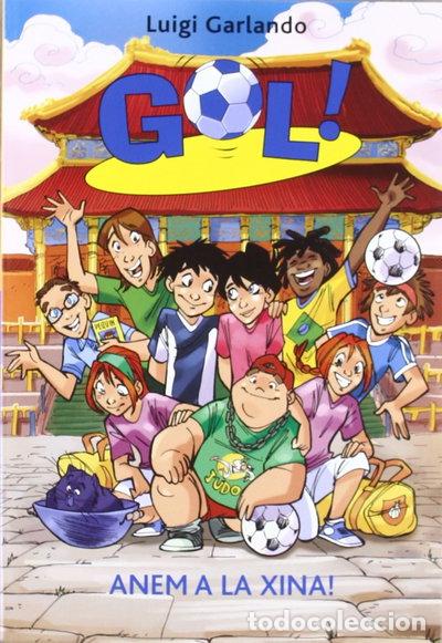 Libros: Gol 14. Anem a la Xina- 9788424641733 - Foto 1