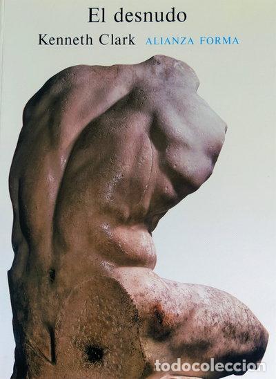 Libri di seconda mano: El desnudo: Un estudio de la forma ideal- 9788420670188