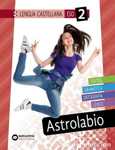 Libros: Astrolabio 2 ESO. Lengua castellana- 9788448953164