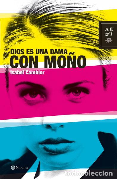 Libros: Dios es una dama con mo&ntilde;o- 9788408077169