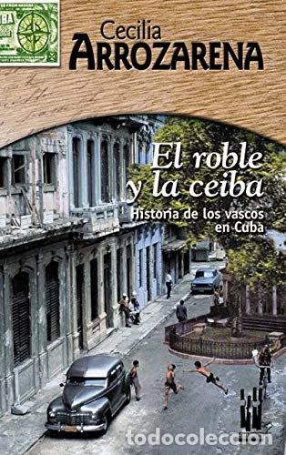 Libros: El roble y la ceiba- 9788481363579 - Foto 1