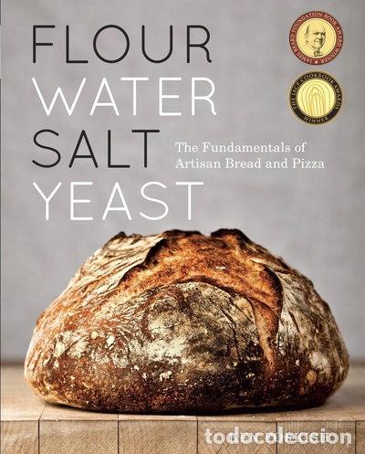 B&uuml;cher: Flour Water Salt Yeast- 9781607742739