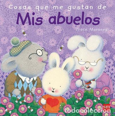 Libros: Cosas que me gustan de mis abuelos- 9788467556650 - Foto 1