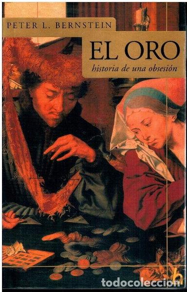 Libros: El oro: historia de una obsesi&oacute;n- 9789501522419 - Foto 1