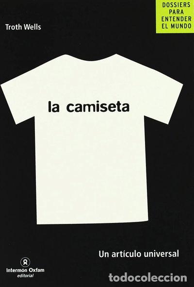 books: La camiseta: Un art&iacute;culo universal- 9788484524359