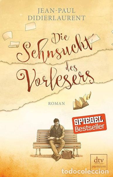 Libros: Die Sehnsucht des Vorlesers- 9783423260787