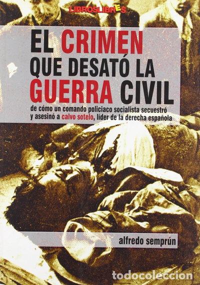 B&uuml;cher: El crimen que desat&oacute; la Guerra Civil- 9788496088429