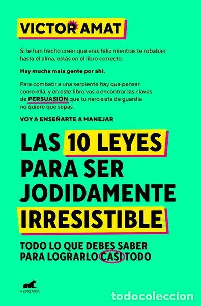 Libros: Las 10 leyes para ser jodidamente irresistible- 9788410467330