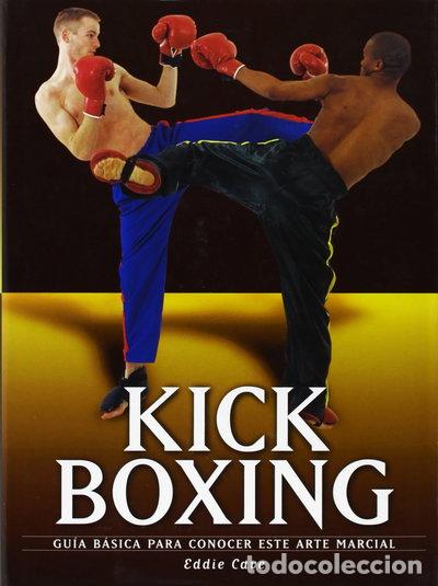 Libri di seconda mano: Kick Boxing: Gu&iacute;a b&aacute;sica para conocer este arte marcial- 9788497641364