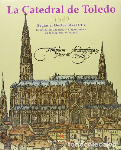 Libri di seconda mano: La Catedral de Toledo 1549- 9788493006112