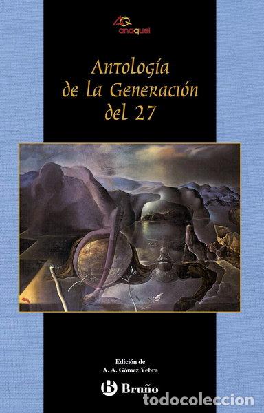 Libros: Antolog&iacute;a de la Generaci&oacute;n del 27- 9788421625064