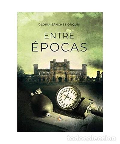 Libros: Entre &eacute;pocas- 9788418072086