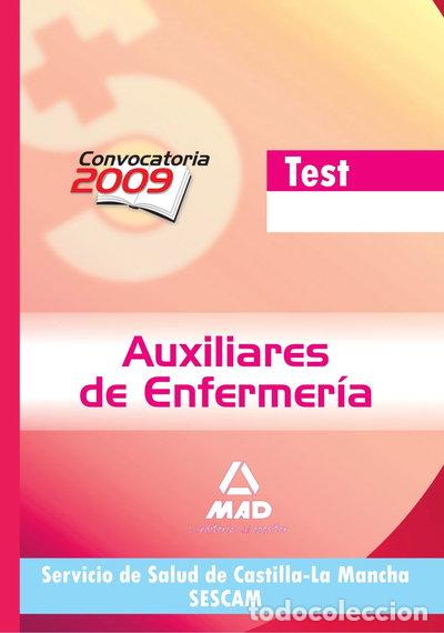 Libros: Auxiliares de enfermer&iacute;a del servicio de salud de castilla-la mancha (sescam)...- 9788467628197