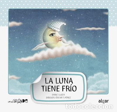 Livros em segunda m&atilde;o: La luna tiene fr&iacute;o- 9788498452914
