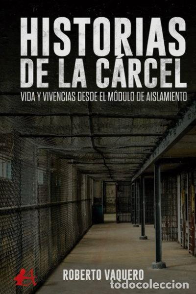 Libri di seconda mano: Historias de la c&aacute;rcel- 9788418958861