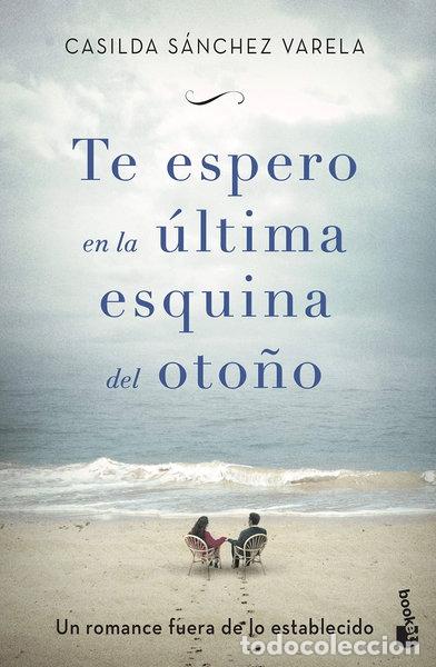 books: Te espero en la &uacute;ltima esquina del oto&ntilde;o- 9788467055160