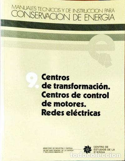 B&uuml;cher: Centros de transformaci&oacute;n. Centros de control de motores. Redes el&eacute;ctricas- 9788450092912