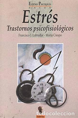 Livros em segunda m&atilde;o: Estr&eacute;s. Trastornos Psicofisiol&oacute;gicos- 9788477541592