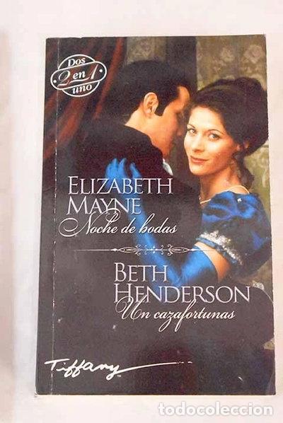 Libros: Noche de bodas; Un cazafortunas- 9788467159516