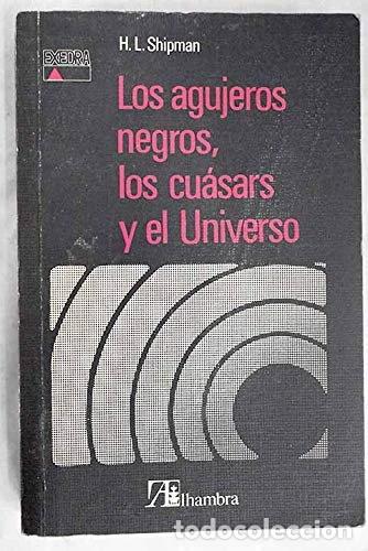 B&uuml;cher: Los agujeros negros, los cu&aacute;sars y el Universo- 9788420508740