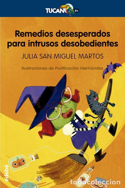 Libros: Remedios desesperados para intrusos desobedientes- 9788468334196