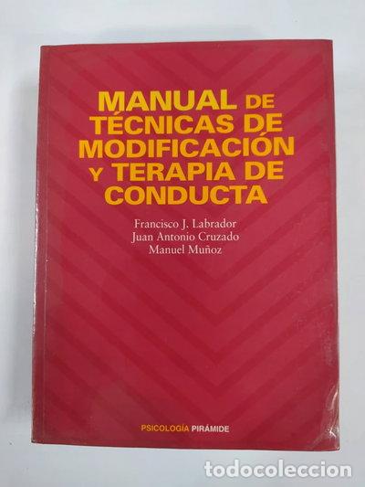 B&uuml;cher: Manual de t&eacute;cnicas de modificaci&oacute;n y terapia de conducta- 9788436807844