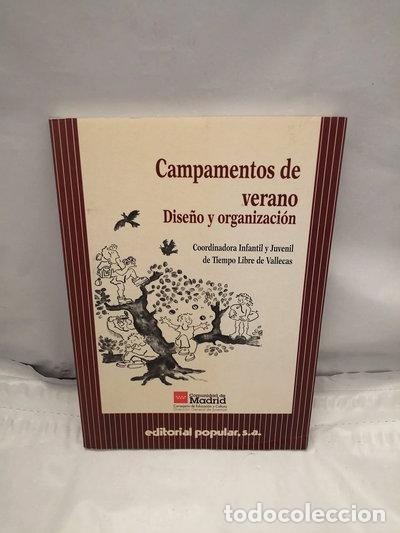Libri di seconda mano: Campamentos de verano. Dise&ntilde;o y organizaci&oacute;n- 9788478841530