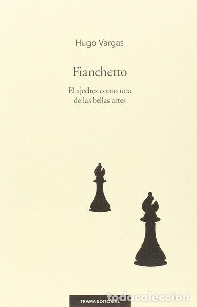 Libri di seconda mano: Fianchetto- 9788494166174