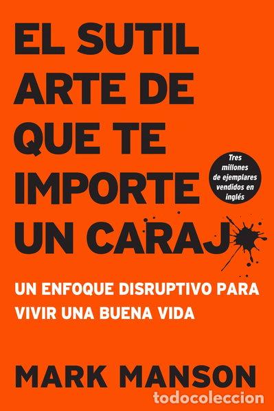 B&uuml;cher: El sutil arte de que te importe un caraj*- 9781400213306