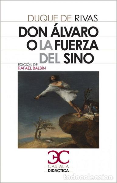 Livres: Don &Aacute;lvaro o la fuerza del sino- 9788497403825